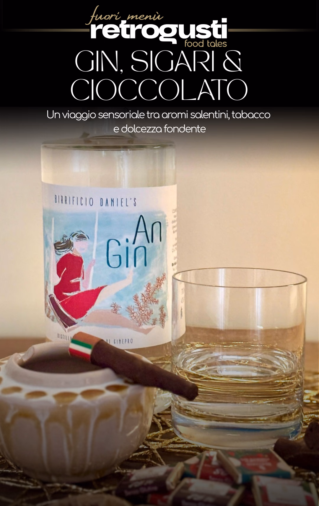 Gin, Sigari e Cioccolato a Manduria | “Fuori menù” Retrogusti nel Salento